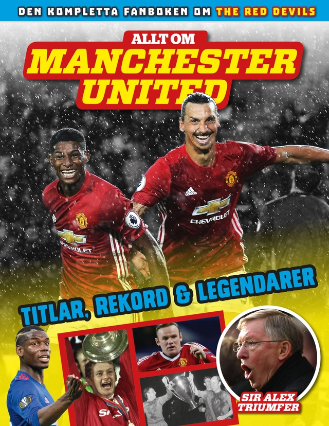 Allt om Manchester United; Steffen Gronemann; 2017