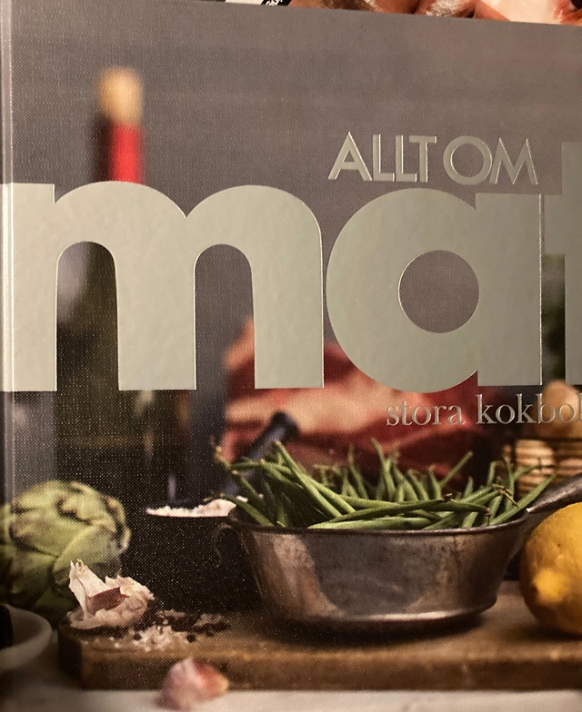 Allt om mat Stora kokboken; AoMs redaktion ; 2010