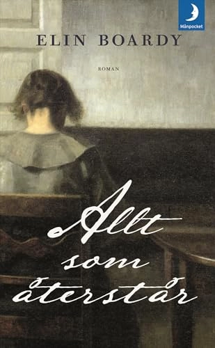 Allt som återstår; Elin Boardy; 2009