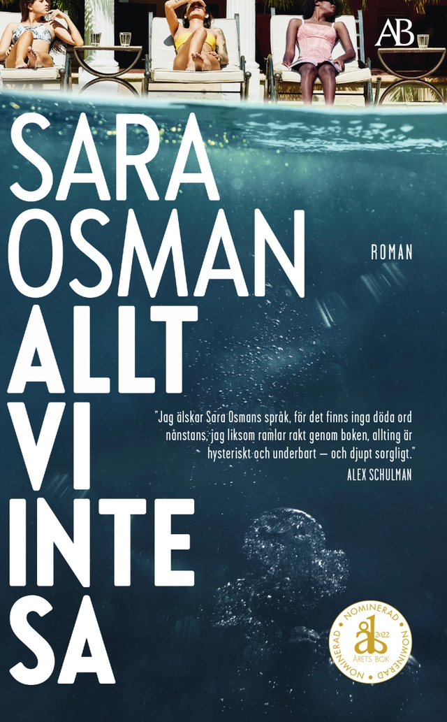 Allt vi inte sa; Sara Osman; 2022