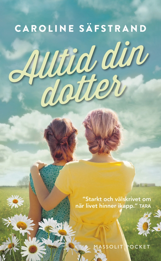 Alltid din dotter; Caroline Säfstrand; 2019
