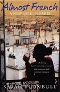Almost French; Sarah Turnbull; 2005