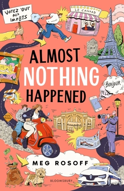 Almost Nothing Happened; Meg Rosoff; 2024