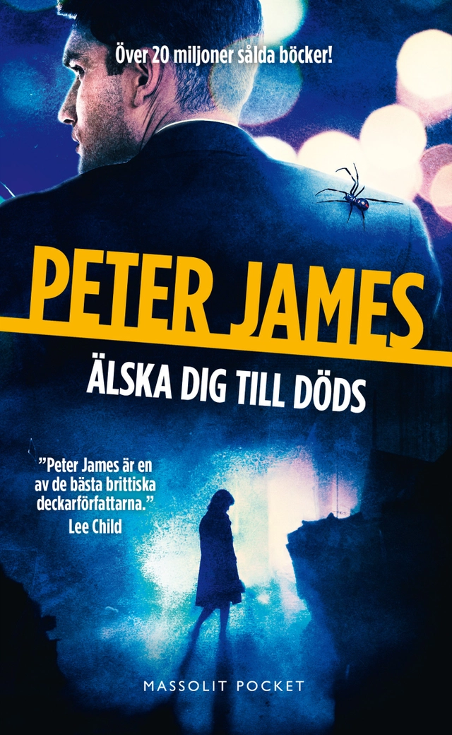 Älska dig till döds; Peter James; 2018