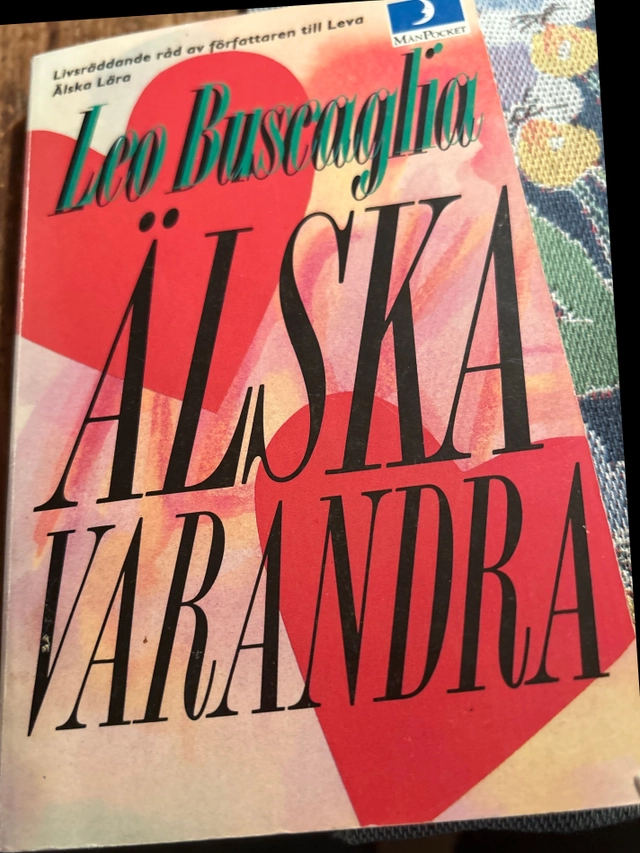 Älska varandra; Leo Buscaglia; 1988