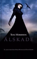 Älskade; Toni Morrison; 1999