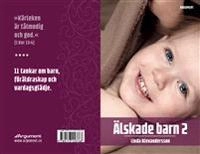 Älskade barn 2; Linda Alexandersson; 2013