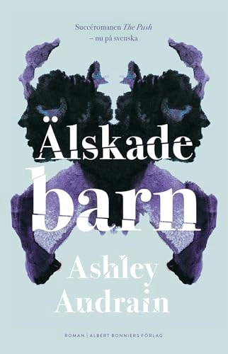 Älskade barn; Ashley Audrain; 2021