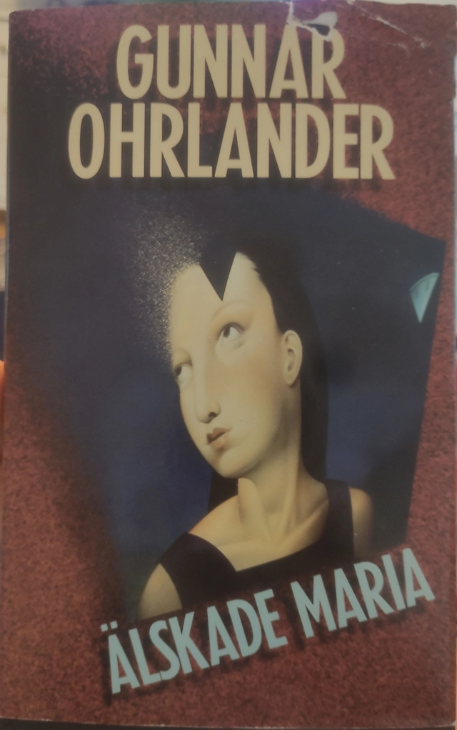 Älskade Maria; Gunnar Ohrlander; 1993
