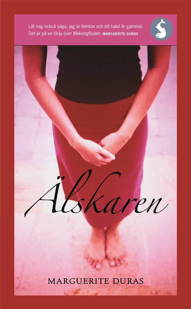 Älskaren; Marguerite Duras; 2005