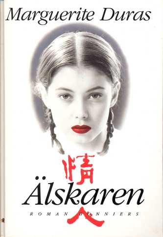 Älskaren; Marguerite Duras; 1992