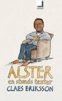 Alster - en stunds texter; Claes Eriksson; 2003