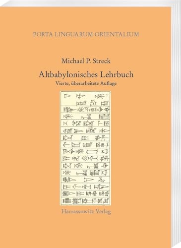 Altbabylonisches Lehrbuch; Michael P. Streck; 2021