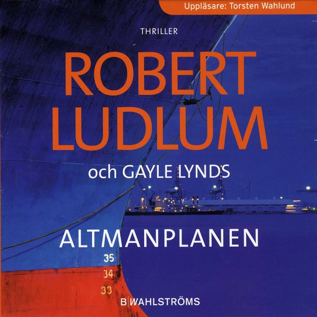 Altmanplanen; Robert Ludlum, Gayle Lynds; 2007