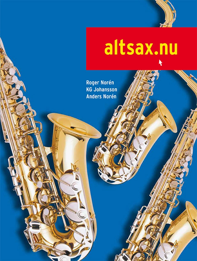 Altsax.nu 1; Roger Norén, KG Johansson, Anders Norén; 2020