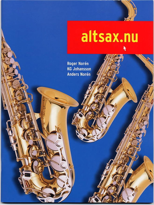 Altsax.nu; Anders Norén, KG Johansson, Roger Norén; 2004