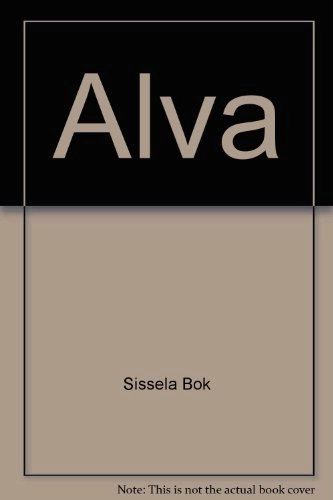 Alva : ett kvinnoliv; Sissela Bok; 1987