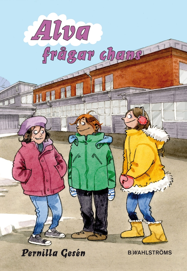 Alva frågar chans; Pernilla Gesén; 2013