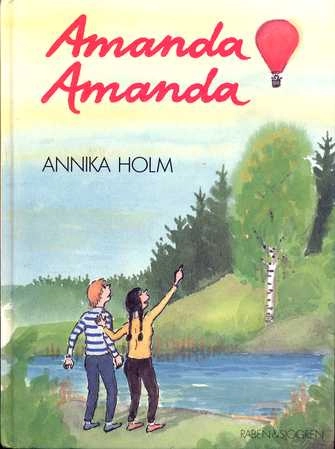Amanda! Amanda!; Annika Holm; 1989