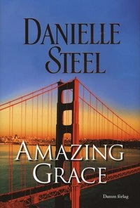 Amazing Grace; Danielle Steel; 2010