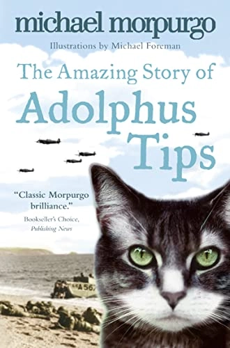 Amazing story of adolphus tips; Michael Morpurgo; 2006