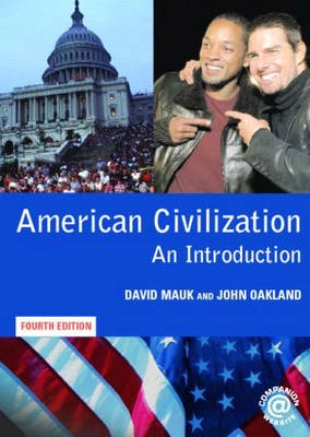 American civilization : an introduction; David Mauk; 2002