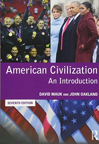 American civilization an introduction; David Mauk; 2018