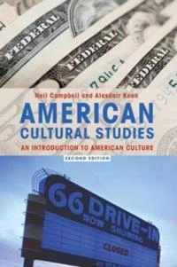 American cultural studies : an introduction to American culture; Neil Campbell; 2006
