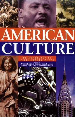 American culture : an anthology of civilization texts; Anders Breidlid; 1996