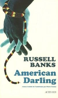 American darlingLettres anglo-américaines; Russell Banks, Furlan