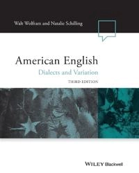 American English: Dialects and Variation; Walt Wolfram, Natalie Schilling; 2015