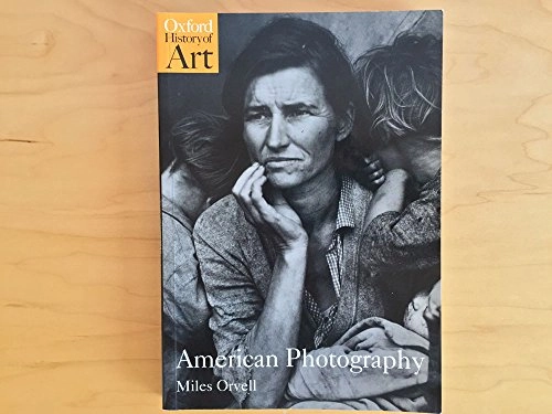 American photography; Miles Orvell; 2003