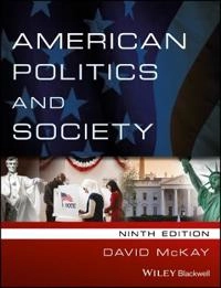 American Politics and Society; David McKay; 2018