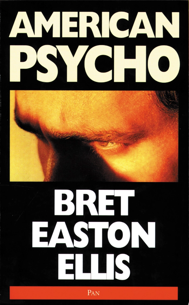 American Psycho; Bret Easton Ellis; 1996