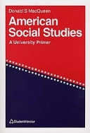 American social studies : a university primer; Donald MacQueen; 1997