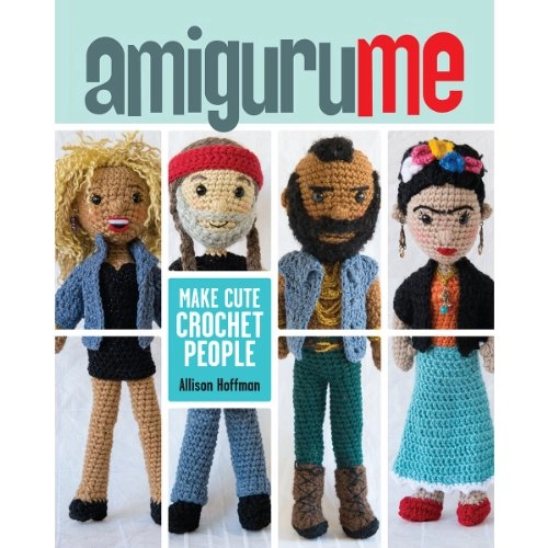 Amigurume : make cute crochet people; Allison. Hoffman; 2013