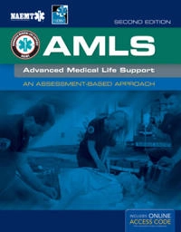 AMLS : advanced medical life support : an assessment-based approach; National Association of Emergency Medical Technicians (U.S.). Advanced Medical Life Support Committee; 2017