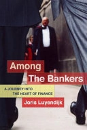 Among the Bankers; Joris Luyendijk; 2016