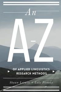 An A-Z of applied linguistics : research methods; Shawn Loewen; 2015