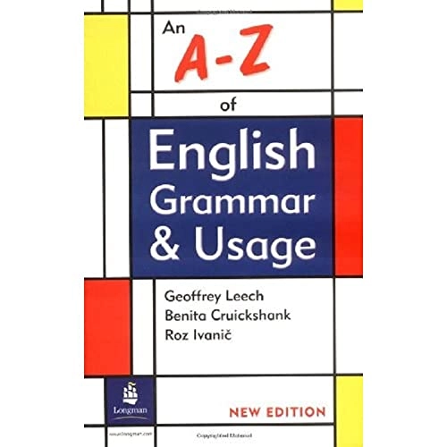 An A-Z of English grammar & usage; Geoffrey Leech; 2001