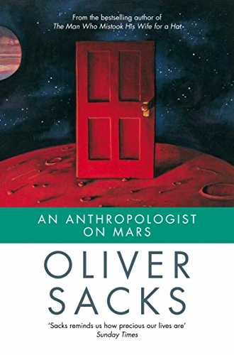 An anthropologist on Mars : seven paradoxical tales; Oliver Sacks; 1996