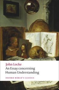 An Essay concerning Human Understanding; John Locke, Pauline Phemister; 2008