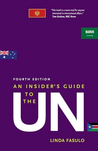 An insider's guide to the UN; Linda M. Fasulo; 2021