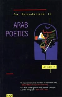 An introduction to Arab poetics; Adonis; 2003