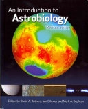 An introduction to astrobiology; David A. Rothery; 2011