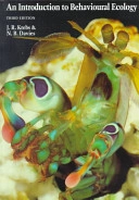 An Introduction to Behavioural Ecology; J. R. Krebs, N. B. Davies; 1993