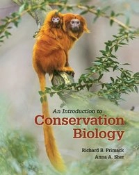 An introduction to conservation biology; Richard B. Primack; 2016