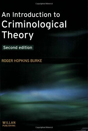 An introduction to criminological theory; Roger Hopkins Burke; 2005