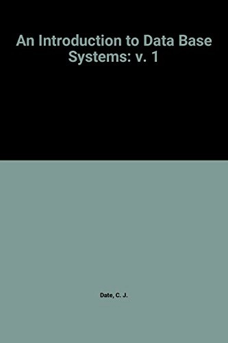 An introduction to database systems; C. J. Date; 1981