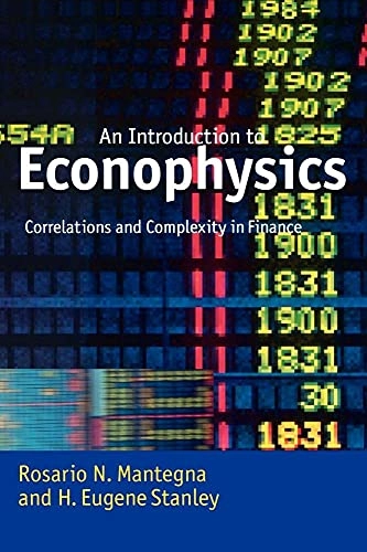 An introduction to econophysics : correlations and complexity in finance; Mantegna; 2000
